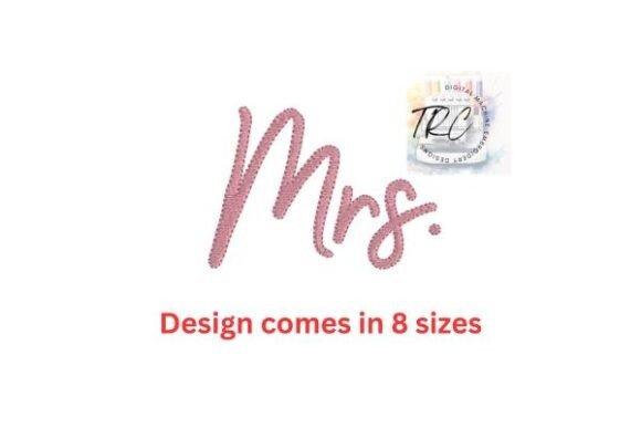 Mrs Script Fill Embroidery Design